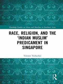 Cover Race, Religion, and the 'Indian Muslim' Predicament in Singapore (eBook, ePUB)