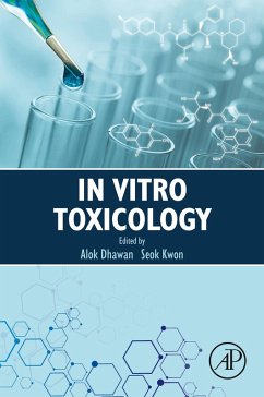 In Vitro Toxicology (eBook, ePUB) - Dhawan, Alok; Kwon, Seok (Soga)