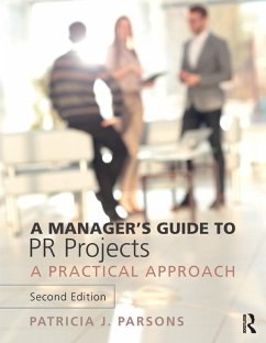 A Manager's Guide to PR Projects (eBook, PDF) - Parsons, Patricia