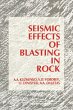 Seismic Effects of Blasting in Rock... - Bild 1