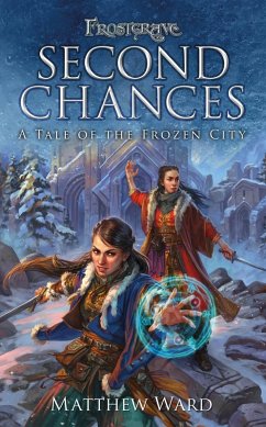 Frostgrave: Second Chances (eBook, ePUB) - Ward, Matthew