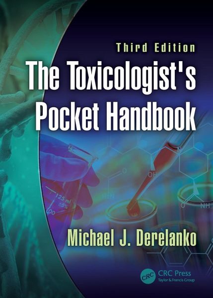 The Toxicologist's Pocket Handbook (eBook, PDF) The Toxicologist's Pocket Handbook (eBook, PDF)