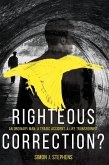 Righteous Correction? (eBook, ePUB) Righteous Correction? (eBook, ePUB)