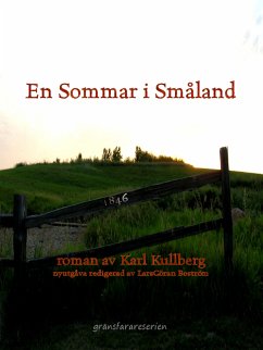 En sommar i Småland (eBook, ePUB) - Kullberg, Karl