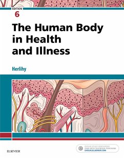 The Human Body in Health and Illness - E-Book (eBook, ePUB) - Herlihy, Barbara