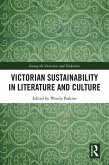 Victorian Sustainability in Literature and Culture (eBook, ePUB)