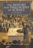 The History and Philosophy of Science: A Reader (eBook, PDF)