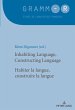 Inhabiting Language, Constructing... - Bild 1