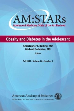 AM:STARs Obesity and Diabetes in the Adolescent (eBook, PDF) - Health, American Academy of Pediatrics Section on Adolescent