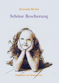 Schöne Bescherung (eBook, ePUB) - Becker, Alexander