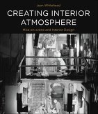 Creating Interior Atmosphere (eBook, ePUB) Creating Interior Atmosphere (eBook, ePUB)