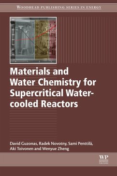 Materials and Water Chemistry for Supercritical Water-cooled Reactors (eBook, ePUB) - Guzonas, David; Novotny, Radek; Pentilla, S.; Toivonen, Aki; Zheng, Wenyue