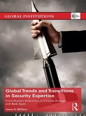Global Trends and Transitions in Security Expertise (eBook, ePUB)