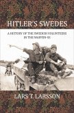 Hitler's Swedes (eBook, ePUB)