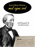 Lars Johan Hierta - Med egna ord (eBook, ePUB)