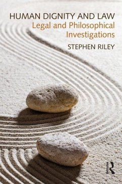 Human Dignity and Law (eBook, ePUB) - Riley, Stephen
