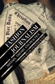 Fashion Journalism (eBook, ePUB) Fashion Journalism (eBook, ePUB)