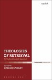 Theologies of Retrieval (eBook, ePUB)