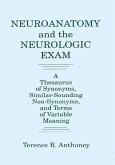 Neuroanatomy and the Neurologic Exam (eBook, ePUB)