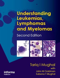 Understanding Leukemias, Lymphomas and Myelomas (eBook, PDF) - Mughal, Tariq I.