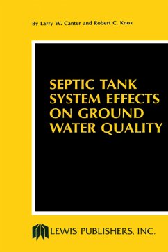 Septic Tank System Effects on Ground Water Quality (eBook, ePUB) - Canter, Larry W.; Knox, Robert C.