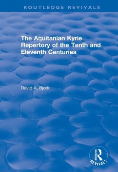 Cover The Aquitanian Kyrie Repertory of the Tenth and Eleventh Centuries (eBook, ePUB)