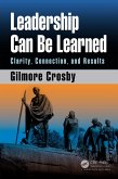 Leadership Can Be Learned (eBook, ePUB) Leadership Can Be Learned (eBook, ePUB)