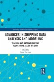 Advances in Shipping Data Analysis and Modeling (eBook, ePUB) Advances in Shipping Data Analysis and Modeling (eBook, ePUB)