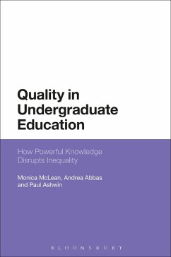 Quality in Undergraduate Education (eBook, PDF) - Mclean, Monica; Abbas, Andrea; Ashwin, Paul