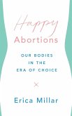 Happy Abortions (eBook, PDF)