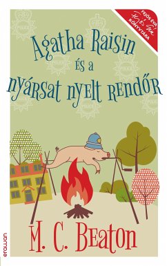 Agatha Raisin és a nyársat nyelt rendőr (eBook, ePUB) - Beaton, M. C.