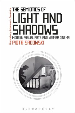 The Semiotics of Light and Shadows (eBook, PDF) - Sadowski, Piotr