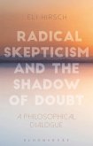 Radical Skepticism and the Shadow of Doubt (eBook, ePUB)