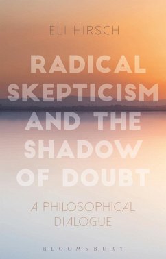 Radical Skepticism and the Shadow of Doubt (eBook, ePUB) - Hirsch, Eli