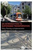 An Introduction to Sustainable Transportation (eBook, ePUB) An Introduction to Sustainable Transportation (eBook, ePUB)