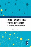Being and Dwelling through Tourism (eBook, PDF)