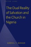 Dual Reality of Salvation and the Church in Nigeria (eBook, ePUB)