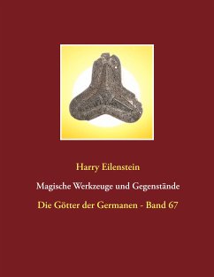 Magische Werkzeuge und Gegenstände (eBook, ePUB) - Eilenstein, Harry