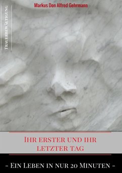 Ihr erster und ihr letztet Tag (eBook, ePUB)