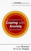 An Introduction to Coping with Anxiety, 2nd Edition (eBook, ePUB)