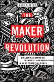The Maker Revolution (eBook, ePUB)