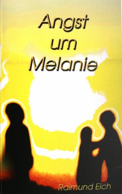 Angst um Melanie (eBook, ePUB)