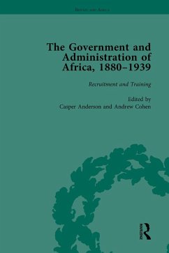 The Government and Administration of Africa, 1880-1939 (eBook, ePUB) - Cohen, Andrew