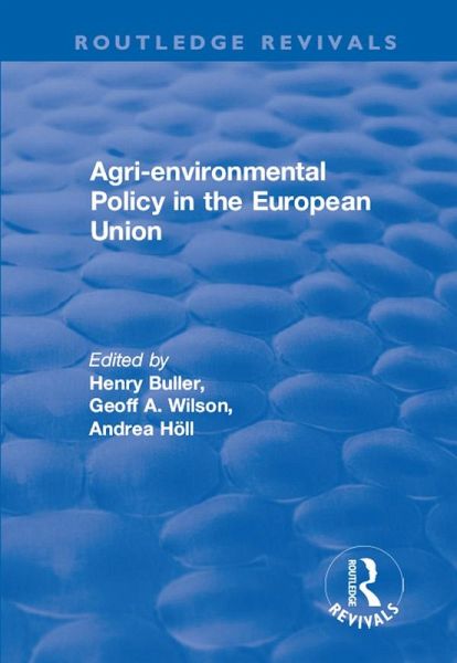 Agri-environmental Policy in the European Union (eBook, PDF)