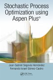 Stochastic Process Optimization using Aspen Plus® (eBook, ePUB)