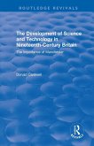 The Development of Science and Technology in Nineteenth-Century Britain (eBook, ePUB)