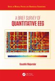 A Brief Survey of Quantitative EEG (eBook, ePUB)