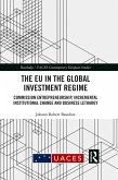 The EU in the Global Investment Regime (eBook, ePUB)