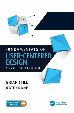 Fundamentals of User-Centered Design (eBook, ePUB) - Still, Brian; Crane, Kate
