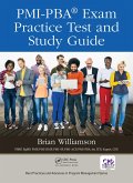 PMI-PBA® Exam Practice Test and Study Guide (eBook, ePUB) PMI-PBA® Exam Practice Test and Study Guide (eBook, ePUB)